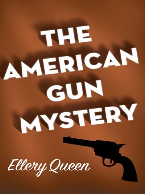 cover image of American Gun Mystery